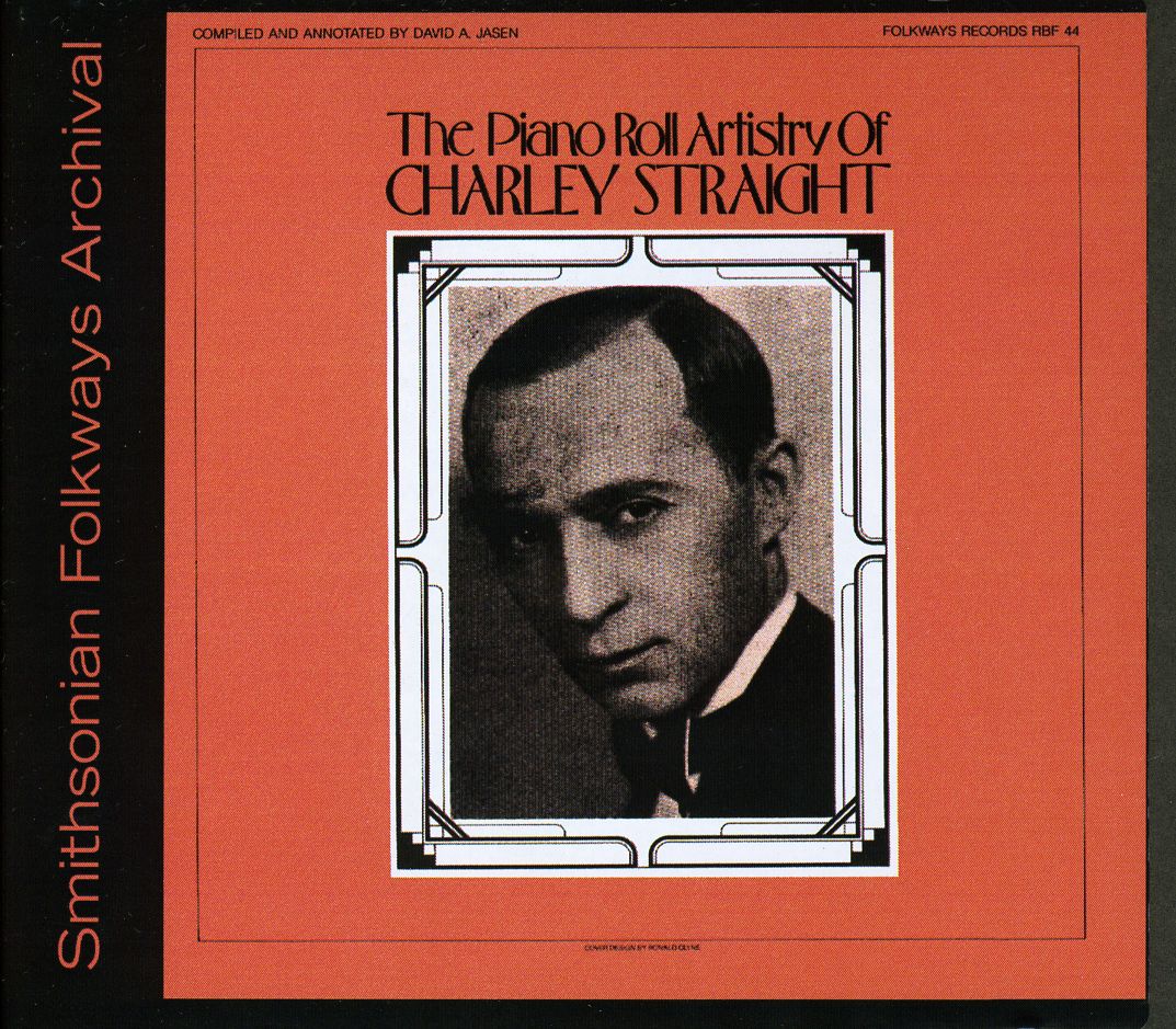 PIANO ROLL ARTISTRY OF CHARLEY STRAIGHT