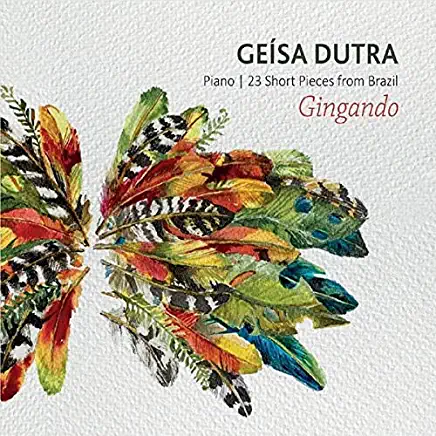 GINGANDO: 23 SHORT PIECES FROM BRAZIL