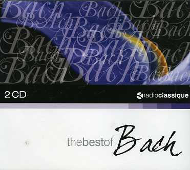 RADIO CLASSIQUE-THE BEST OF BACH (ARG)