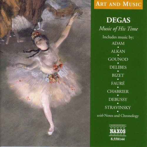 DEGAS: MUSIC OF HIS TIME (A&M) / VARIOUS