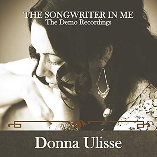 SONGWRITER IN ME: THE DEMO RECORDINGS