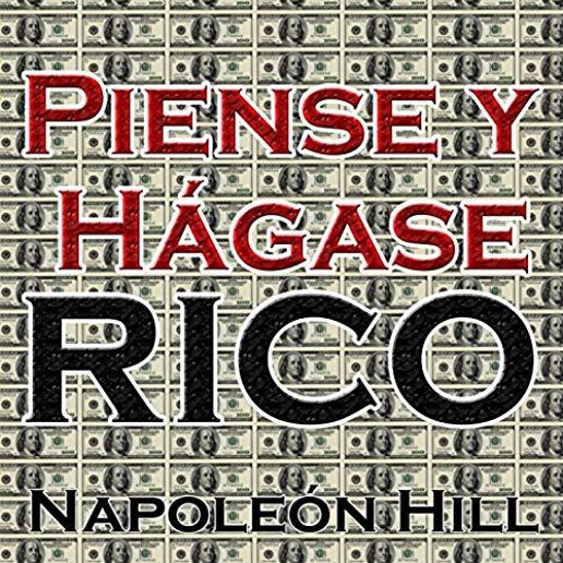PIENSE Y HAGASE RICO (CDRP)