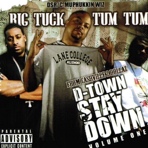 D-TOWN STAY DOWN 1