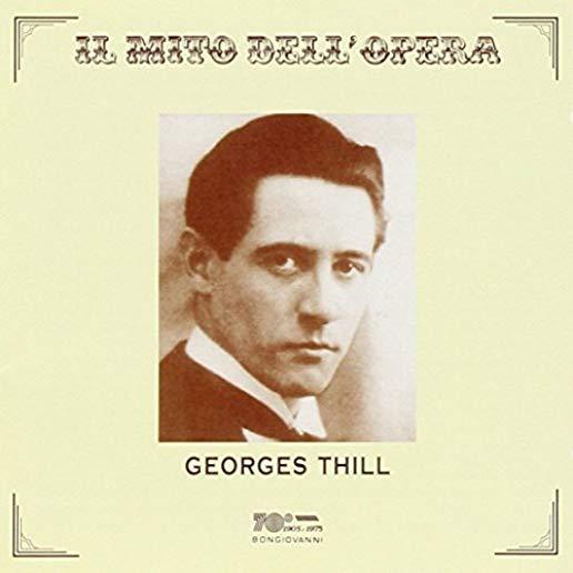 GEORGES THILL SINGS OPERA ARIAS