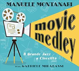 MOVIE MEDLEY: IL GRANDE JAZZ A CINECITTA (ITA)