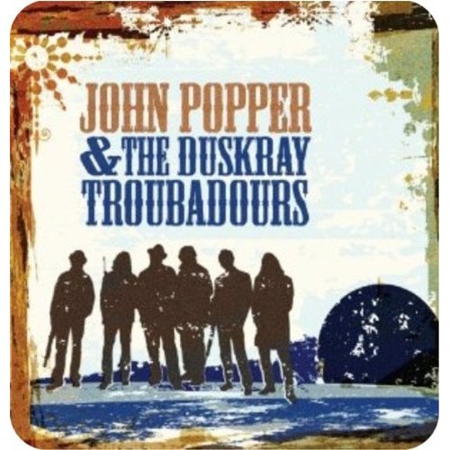 JOHN POPPER & THE DUSKRAY TROUBADOURS (UK)