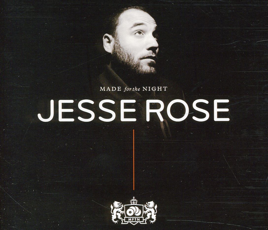 MADE FOR THE NIGHT-MIXED BY JESSE ROSE (UK)
