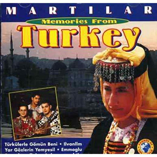 MEMORIES FROM TURKEY