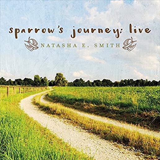 SPARROW'S JOURNEY (LIVE)