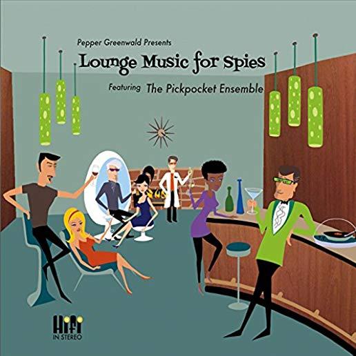 LOUNGE MUSIC FOR SPIES