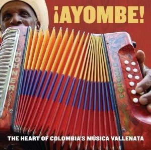 AYOMBE: HEART OF COLOMBIA'S MZSICA VALLENATA / VAR