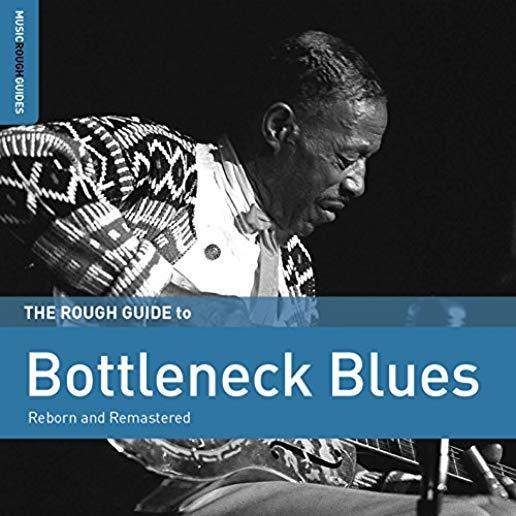 ROUGH GUIDE TO BOTTLENECK BLUES (SECOND EDITION)