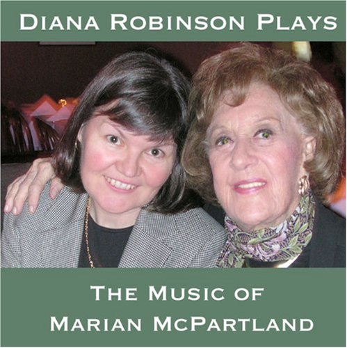 DIANA ROBINSON PLAYS THE MUSIC OF MARIAN MCPARTLAN