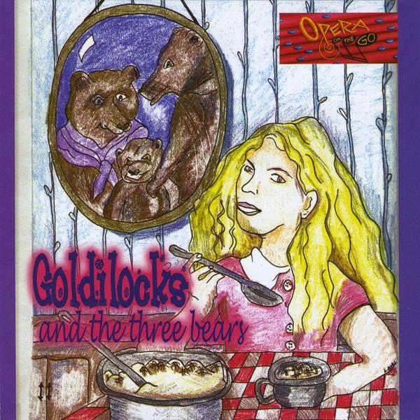 GOLDILOCKS & THE THREE BEARS
