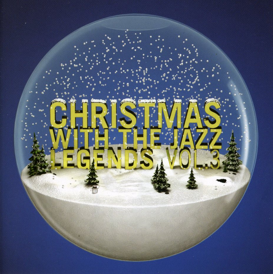 CHRISTMAS WITH THE JAZZ LEGENDS 3 / VARIOUS
