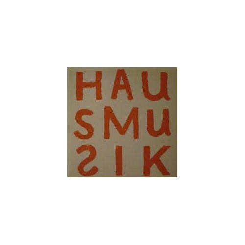 YOU CAN'T ALWAYS LISTEN TO HAUSMUSIK BUT / VARIOUS