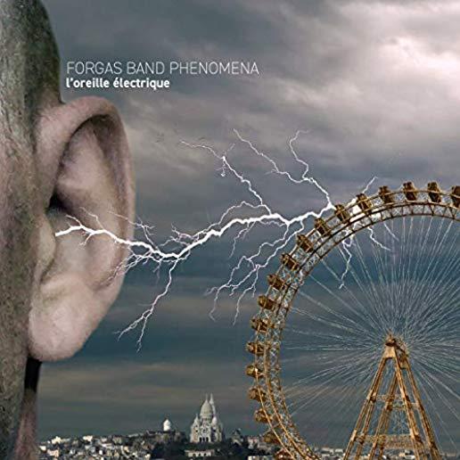 L'OREILLE ELECTRIQUE - THE ELECTRIC EAR