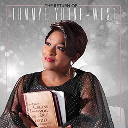 RETURN OF TOMMYE YOUNG-WEST