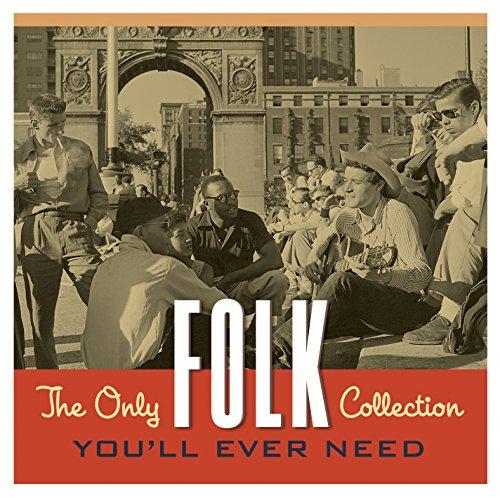 ONLY FOLK COLLECTION YOU'LL EVER NEED / VARIOUS