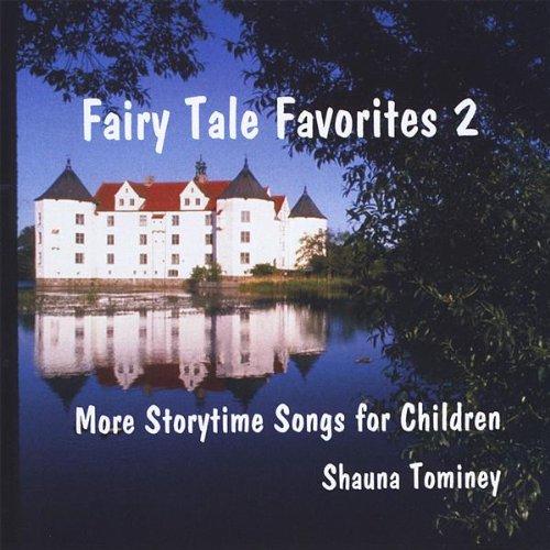 FAIRY TALE FAVORITES 2: MORE STORYTIME