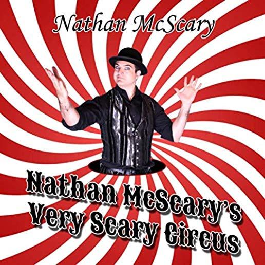 NATHAN MCSCARY'S VERY SCARY CIRCUS (CDRP)
