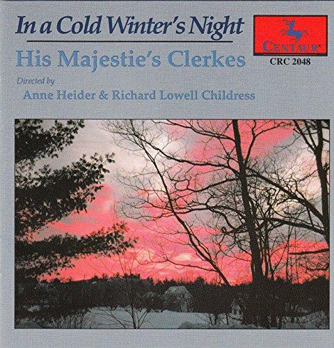 IN A COLD WINTER'S NIGHT: CHRISTMAS CHORAL MUSIC