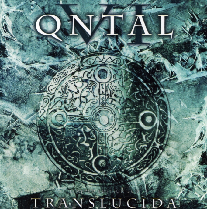 QNTAL VI: TRANSLUCIDA (LTD)