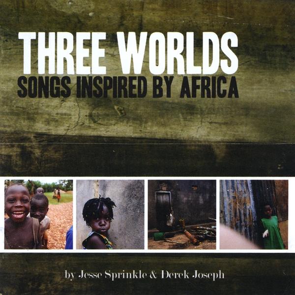 THREE WORLDS: SONGS INSPIRED BY AFRICA