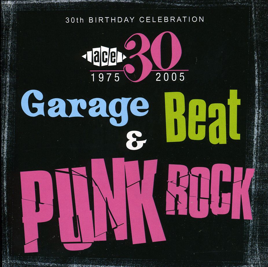 30TH BIRTHDAY: GARAGE ROCK & PUNK / VARIOUS (UK)