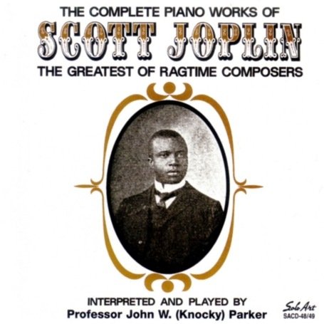 COMPLETE PIANO WORKS OF SCOTT JOPLIN: GREATEST