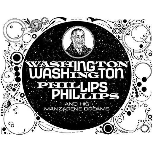 WASHINGTON PHILLIPS & HIS MANZARENE DREAMS