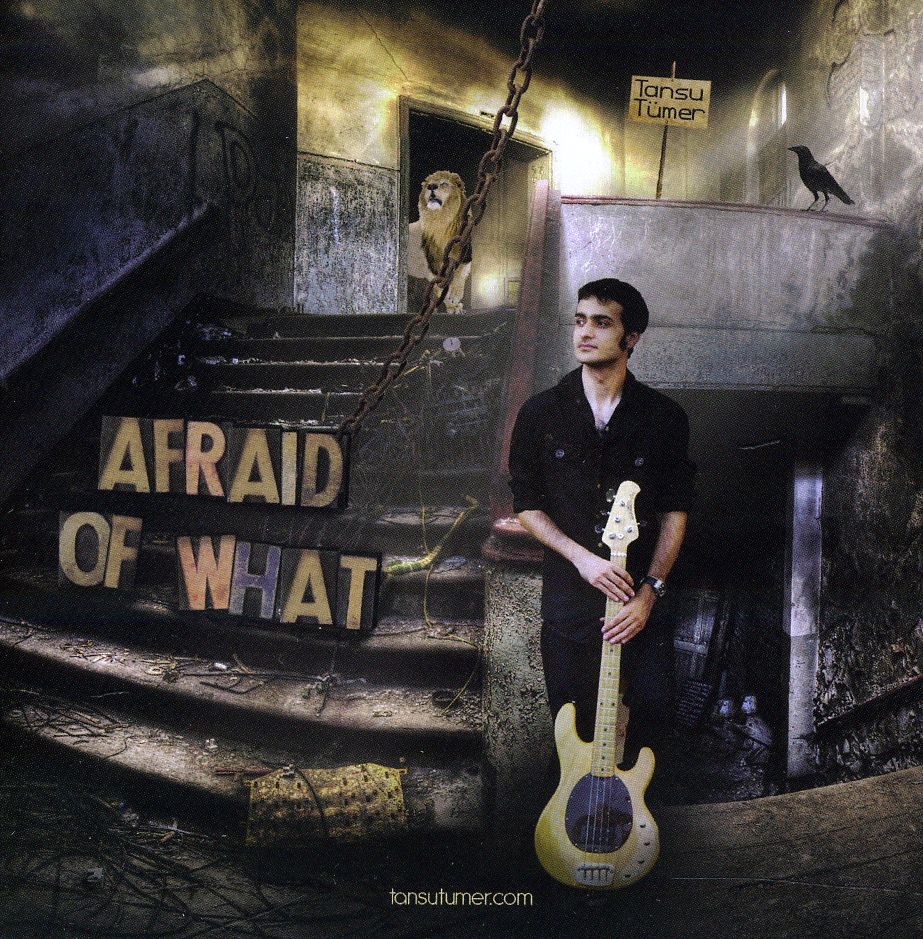 AFRAID OF WHAT? (CDR)