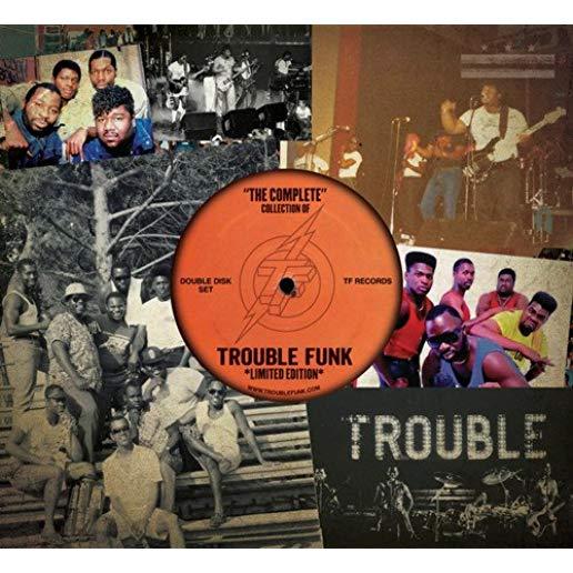 COMPLETE COLLECTION OF TROUBLE FUNK (LTD)