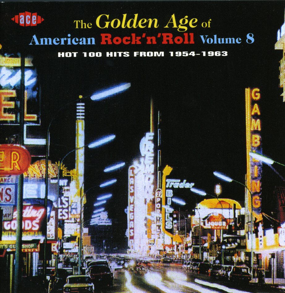 GOLDEN AGE OF AMERICAN ROCK N ROLL 8 / VARIOUS
