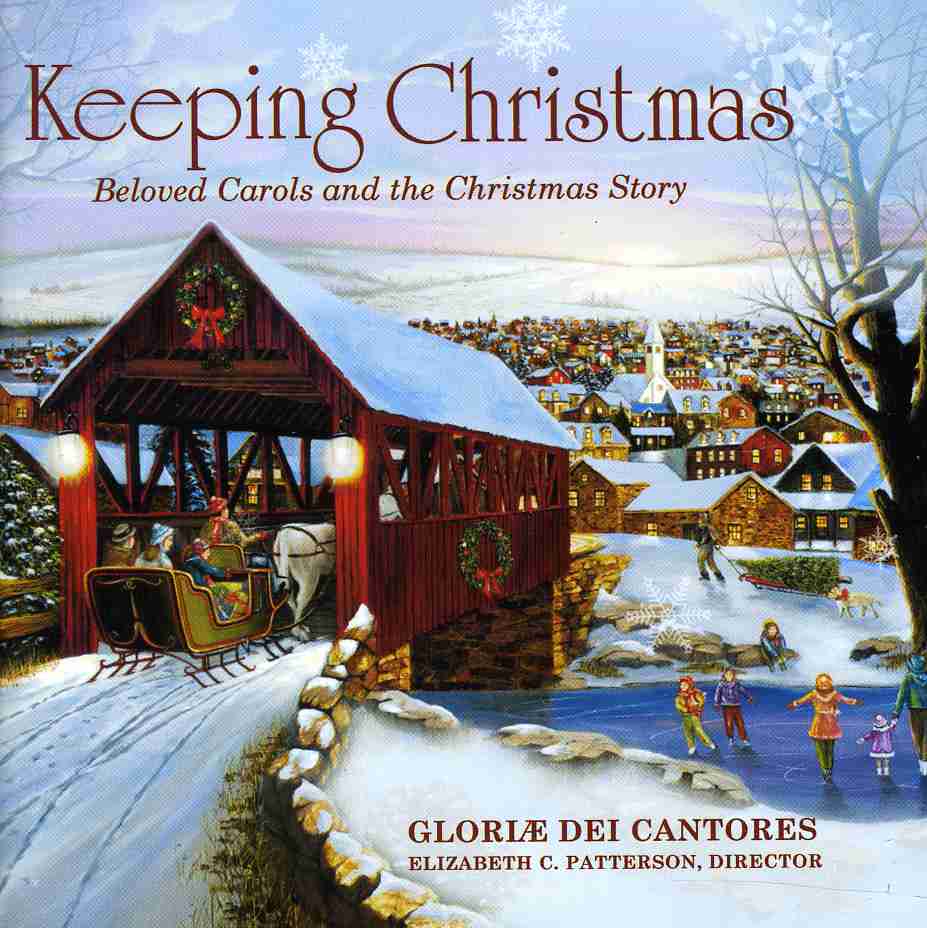 KEEPING CHRISTMAS: BELOVED CAROLS & CHRISTMAS