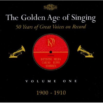 GOLDEN AGE OF SINGING 1: 1900-1910 / VARIOUS