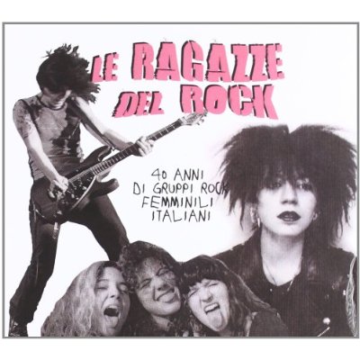LE RAGAZZE DEL ROCK (GIRLS OF ROCK) / VARIOUS