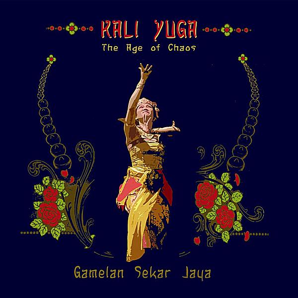 KALI YUGA: THE AGE OF CHAOS