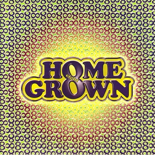 HOME GROWN 8 / VARIOUS