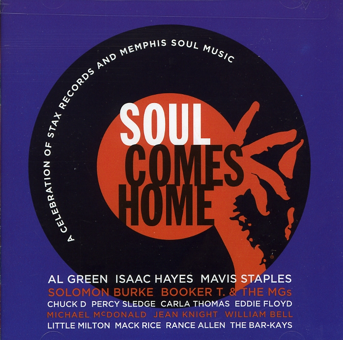 SOUL COMES HOME: CELEBRATION OF STAX RECORDS / VAR