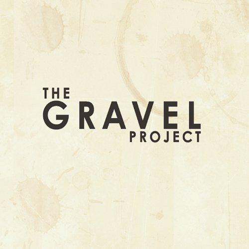 THE GRAVEL PROJECT