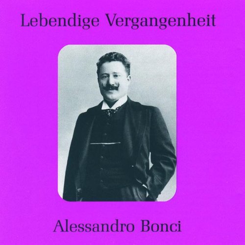 LEGENDARY VOICES: ALESSANDRO BONCI
