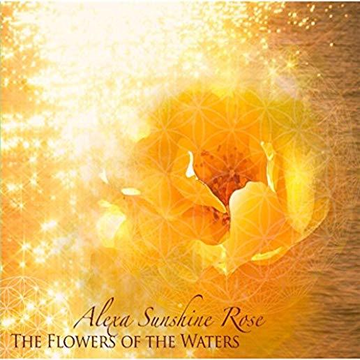 FLOWERS OF THE WATERS