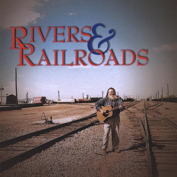 RIVERS & RAILROADS
