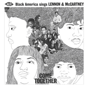 COME TOGETHER:BLACK AMERICA SINGS LENNON MCCARTNEY