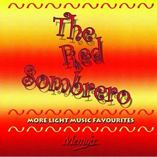 RED SOMBRERO: MORE LIGHT MUSIC FAVOURITES / VAR