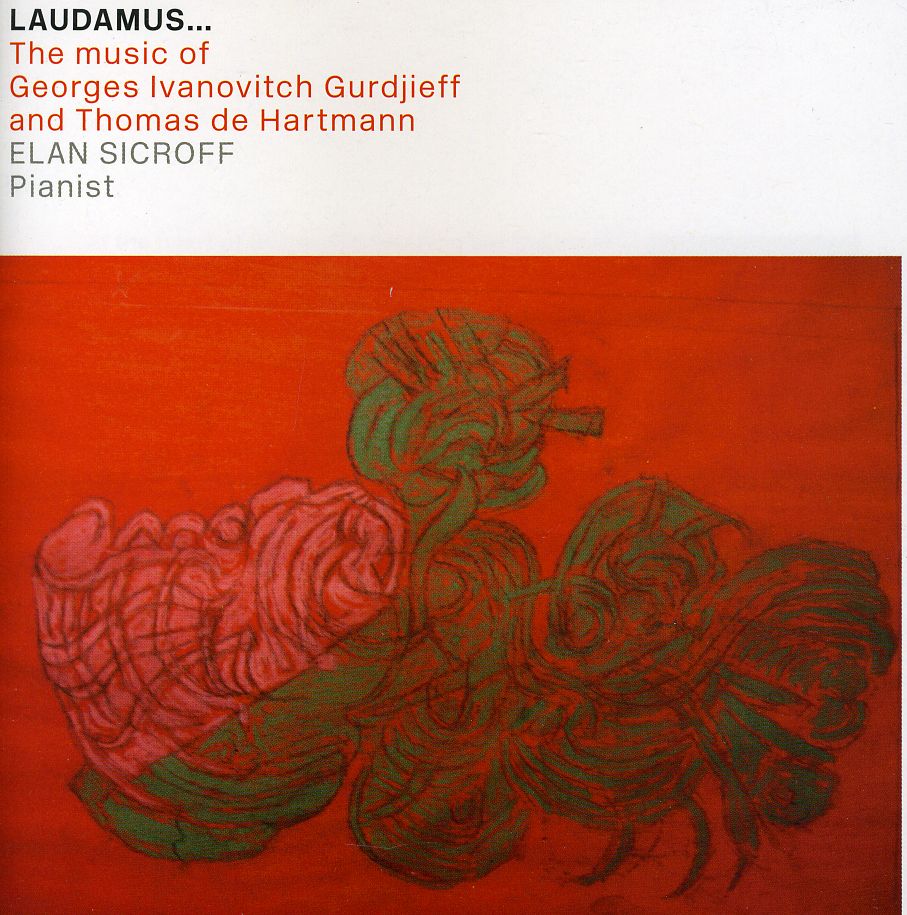 LAUDAMUS: MUSIC OF GEORGES IVANOVITCH GURDJIEFF