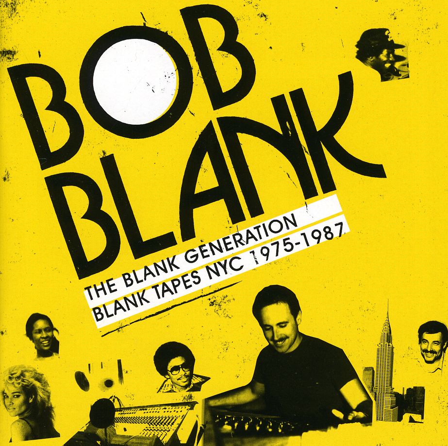 BLANK GENERATION BLANK TAPES NYC 1975-1985