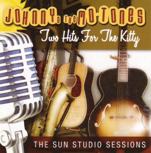 TWO HITS FOR THE KITTY: SUN STUDIO SESSIONS