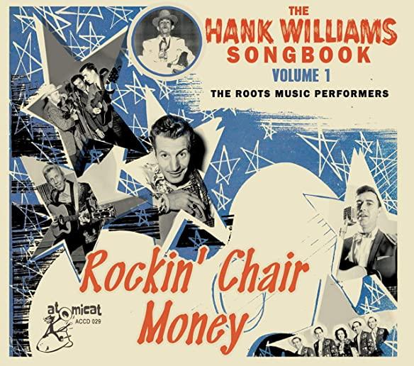 HANK WILLIAMS SONGBOOK: ROCKIN' CHAIR MONEY / VAR